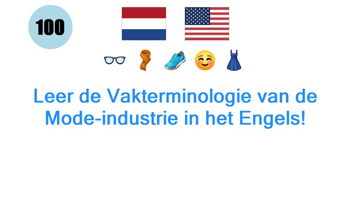 Leer de Vakterminologie van de Mode-industrie in het Engels!